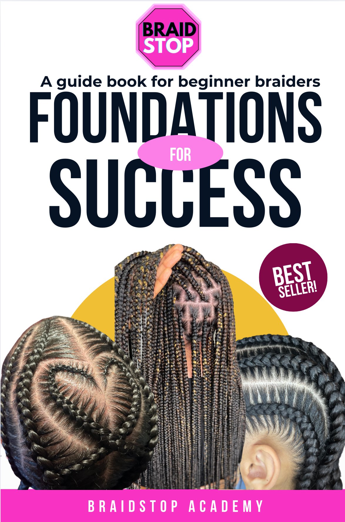 Foundations for Success in Braiding - BRAIDSTOP